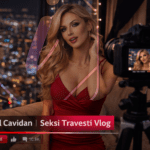 İstanbul Cavidan’ın Seksi Travesti Vlogları